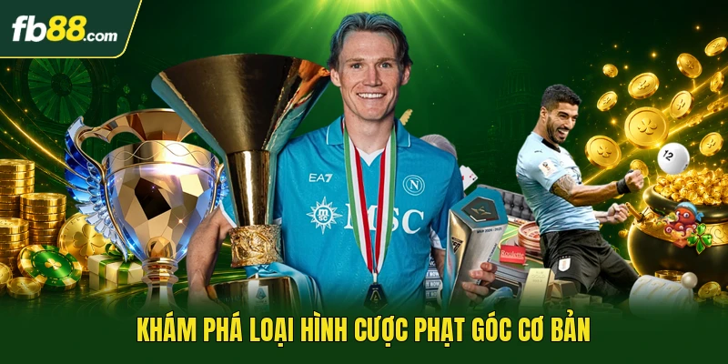 Cược Phạt Góc - Cách Phân Tích Dữ Liệu Bóng Đá Chính Xác 1 Khám phá loại hình cược phạt góc cơ bản