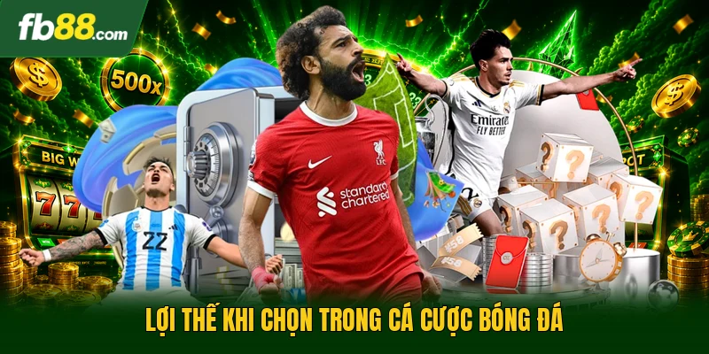 Kèo 3 Cửa Là Gì? - Cách Chơi Và Mẹo Đặt Cược Dễ Thắng 2 Lợi thế khi chọn trong cá cược bóng đá