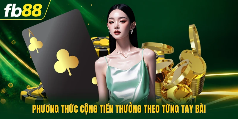 Chơi Teen Patti - Nắm Rõ Xác Suất Với Chiến Thuật Hay 3 Phương thức cộng tiền thưởng theo từng tay bài